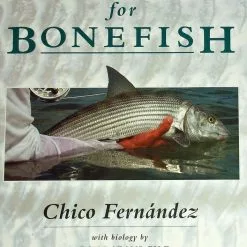 Fly-Fishing For Bonefish