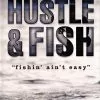 Hustle & Fish